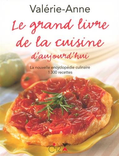 Download Le grand livre de la cuisine d'aujourd'hui Download Le grand livre de la cuisine d'aujourd'hui