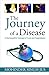 THE JOURNEY OF DISEASE (English Edition) by MOHINDER SINGH JUS
