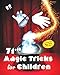 71+10 Magic Tricks For Children RS.65.00