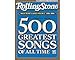 Produktbild Rolling Stone: 500 Greatest Songs of All Time