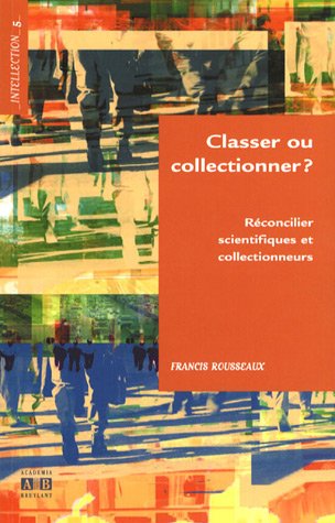 Classer ou collectionner ? : Réconcilier scientifiques et collectionneurs en ligne
