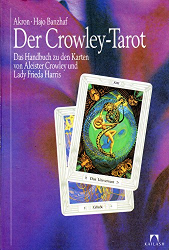 Download Der Crowley-Tarot. das handbuch zu den Karten von A.Crowley und Lady F. Harris. 11. Auflage. Download Der Crowley-Tarot. das handbuch zu den Karten von A.Crowley und Lady F. Harris. 11. Auflage.