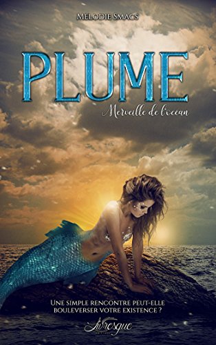 Plume, Merveille de l'océan francais