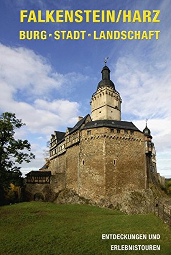 Preisvergleich Produktbild Falkenstein / Harz: Burg, Stadt, Lamdschaft