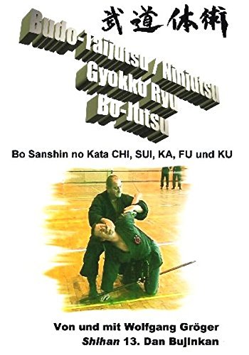 Preisvergleich Produktbild Budo-Taijutsu / Ninjutsu Gyokko Ryu Bo-Jutsu