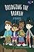 Produktbild Bridging the Broken (The Dream Cap Series, Band 2)