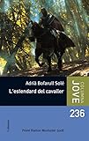 quinta columna jovenes  L\'estendard del cavaller (Columna jove)