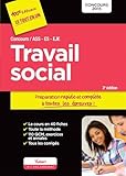 Concours Travail social (ASS-ES-EJE) - Préparation rapide et complète à toutes les épreuves - Concours 2015
