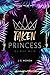 TAKEN PRINCESS: du bist mein ( Taken Princess - Band 1) by J. S. Wonda