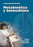 Image de Metabioética y biomedicina: Síntesis de principios y aplicaciones