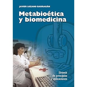 Metabioética y biomedicina: Síntesis de principios y aplicaciones