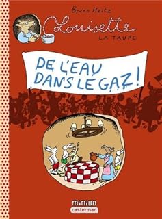 jaquette livre Louisette la taupe, Tome 10 : De l'eau dans le gaz !