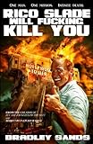 Image de Rico Slade Will Fucking Kill You (English Edition)