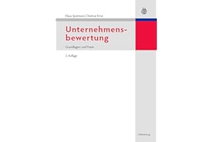 Unternehmensbewertung: Grundlagen und Praxis (IMF: International Management and Finance)