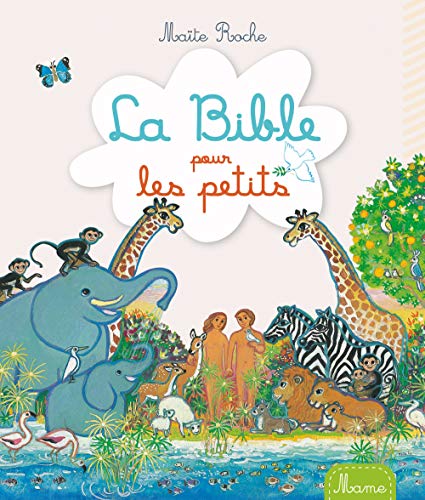 La Bible pour les petits La Bible pour les petits