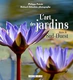 L'art des jardins dans le Sud-Ouest by 