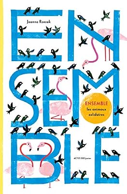 Ensemble : Les animaux solidaires