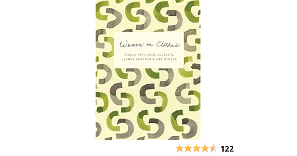 Women In Clothes Heti Sheila Julavits Heidi Shapton Leanne Fr Livres Women In Clothes Heti Sheila Julavits Heidi Shapton Leanne Fr Livres
