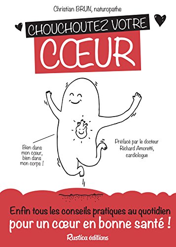 couverture de : Chouchoutez votre coeur