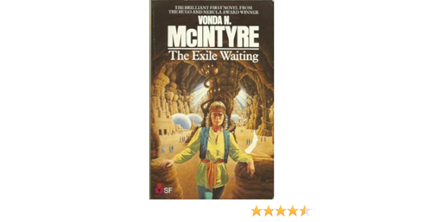 The Exile Waiting Pan Science Fiction Amazon Co Uk Mcintyre Vonda N Books