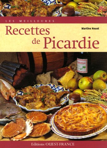Les meilleures recettes de Picardie en ligne Les meilleures recettes de Picardie en ligne