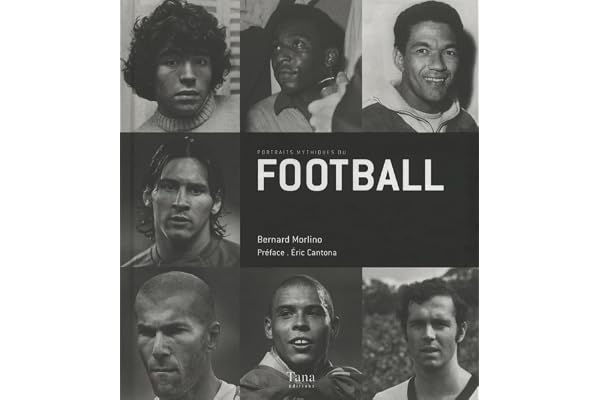 PORTRAITS MYTHIQUES DU FOOTBALL