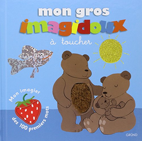 Mon Gros Imagidoux a Toucher