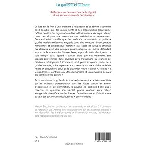 La gauche et la race: Réflexions sur les marches de la dignité et les antimouvements décoloniaux