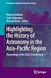 Front cover for the book Highlighting the History of Astronomy in the Asia-Pacific Region : Proceedings of the ICOA-6 Conference by Wayne Orchiston