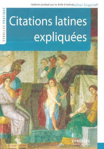 couverture de : Citations latines expliqu&eacute;es
