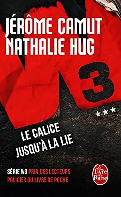 Jérôme Camut W3 Tome 3 - Le Calice Jusqu'à La Lie
