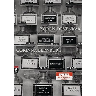 Könnte ich meine Sehnsucht nach dir sammeln: Gedichte und Fotografien - Könnte ich meine Sehnsucht nach dir sammeln: Gedichte und Fotografien -
