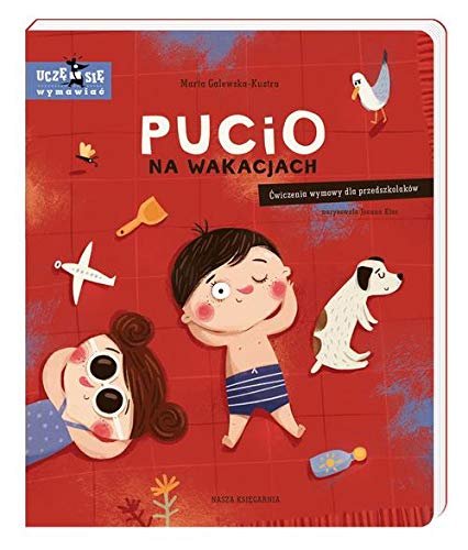Preisvergleich Produktbild Pucio na wakacjach Cwiczenia wymowy dla przedszkolakow