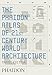 The Phaidon Atlas of 21st Century World Architecture: Conceived and edited by Phaidon Editors by