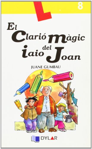 EL CLARIÓ MÀGIC DEL IAIO JOAN Llibre 8