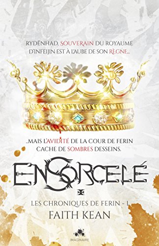 Ensorcelé: Les chroniques de Ferin, T1 (MXM.IMAGINAIRE)