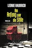 Bücher Neuerscheinungen 2022 - Am Anfang war die Stille von Leonie Haubrich