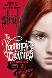 The Vampire Diaries: The Hunters: Destiny Rising (English Edition) by 