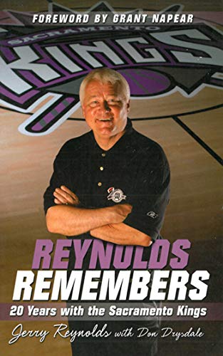 Reynolds Remembers: 20 Years with the Sacramento Kings (English Edition)