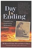 Image de Day is Ending: a doctor's love shattered by Alzheimer's disease (English Edition)