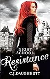 Night School: Resistance: Number 4 in series by 