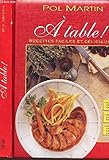 A table ! Recettes faciles et délicieuses