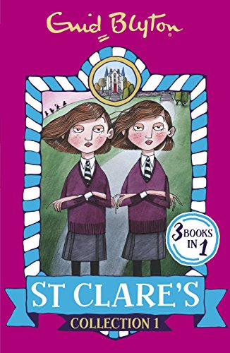 Download St Clare's Collection 1: Books 1-3 (St Clare's Collections and Gift books) Download St Clare's Collection 1: Books 1-3 (St Clare's Collections and Gift books)