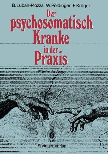 Preisvergleich Produktbild Der psychosomatisch Kranke in der Praxis (German Edition)