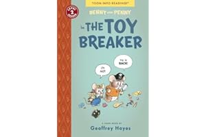 Benny and Penny in the Toy Breaker: Toon Books Level 2
