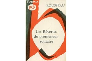 Les Reveries Du Promeneur Solitaire