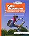 Produktbild Kick Scooters: Techniques and Tricks (Rad Sports Techniques and Tricks)