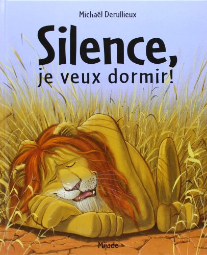 couverture de : Silence, je veux dormir !