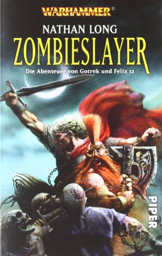 Zombieslayer: Warhammer BR Die Abenteuer von Gotrek und Felix 12