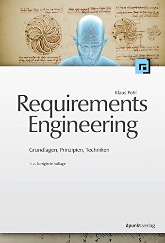Download Requirements Engineering: Grundlagen, Prinzipien,Techniken Download Requirements Engineering: Grundlagen, Prinzipien,Techniken
